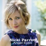 Nicki Parrott - Angel Eyes (2015) Hi-Res