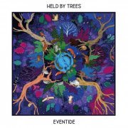Held By Trees - Eventide (2023) [Hi-Res]