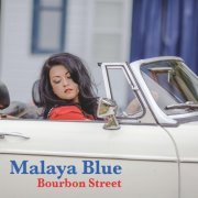Malaya Blue - Bourbon Street (2014)