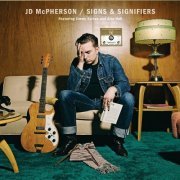 JD McPherson - Signs and Signifiers (2012)