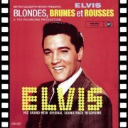 Elvis Presley - Blondes, Brunes Et Rousses (2022)