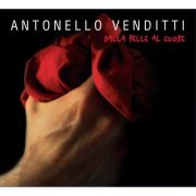 Antonello Venditti - Dalla pelle al cuore (2007)