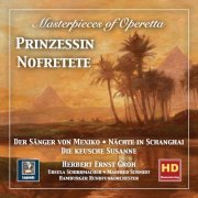 Hamburg Radio Orchestra - Masterpieces of Operetta, Vol. 10: Nächte in Schanghai - Der Sänger von Mexiko - Prinzessin Nofretete - Die keusche Susanne (2019)