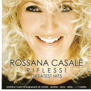 Rossana Casale - Riflessi-Greatest Hits (2002)