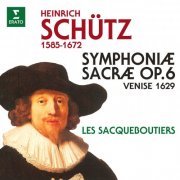 Les Sacqueboutiers - Schütz: Symphoniae sacrae, Op. 6 (2022)