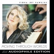 Fiona Joy Hawkins - Moving Through Worlds (2020) [DSD256]