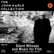 John Harle - The John Harle Collection Vol. 14: Silent Witness and Music for Film (Contemporary and Vintage Film Music 1985-2017) (2020)