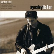 Aynsley Lister - Everything I Need (2006)