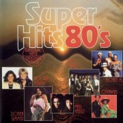 VA - Super Hits 80's Volume 1 (1996)