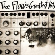 The Flow - The Flow's Greatest Hits (1972/2003)