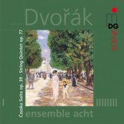 Ensemble Acht - Dvorák: Czeska Suita, Op. 39 & String Quintet, Op. 77 (2004)