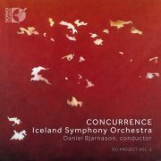 Iceland Symphony Orchestra & Daniel Bjarnason - Concurrence (2019) [DSD & Hi-Res]