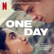 Anne Nikitin, Jessica Jones, Tim Morrish - One Day (Soundtrack From The Netflix Series) (2024)