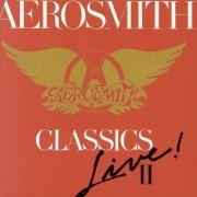 Aerosmith - Classics Live II (1987) FLAC