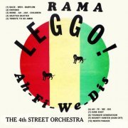 Dennis Bovell, The 4th Street Orchestra - Leggo! Ah-Fi-We-Dis (1976)