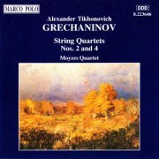 Moyzes Quartet - Gretchaninov: String Quartets Nos. 2 & 4 (1994)