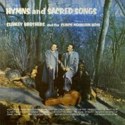 The Stanley Brothers - Hymns And Sacred Songs (2014)