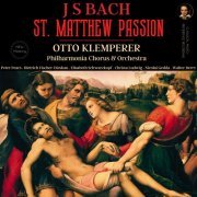 Otto Klemperer, Philharmonia Orchestra, Dietrich Fischer-Dieskau - Bach: St. Matthew Passion, BWV 244 by Otto Klemperer (2023) [Hi-Res]