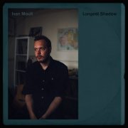 Ivan Moult - Longest Shadow (2018) [Hi-Res]