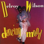 Delroy Wilson - Dancing Mood (2015)