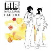 Air - Moon Safari Rarities (25th Anniversary Edition) (2024) [Hi-Res]