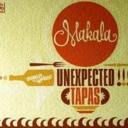 VA - Makala Unexpected Tapas (2011)