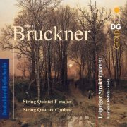 Leipziger Streichquartett, Hartmut Rohde - Bruckner: String Quintet in F Major & String Quartet in C Minor (2005)