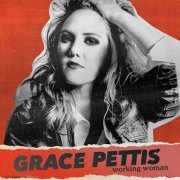 Grace Pettis - Working Woman (2021)
