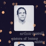 Arthur Russell - Picture of Bunny Rabbit (2023) [Hi-Res]