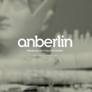 Anberlin - Blueprints for City Friendships (3 x CD) (2009)
