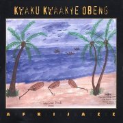 Kwaku Kwaakye Obeng - Afrijazz (2003)
