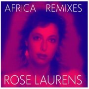 Rose Laurens - Africa (Remixes) (2022)