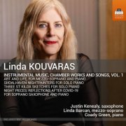 Coady Green, Justin Kenealy, Linda Barcan - Linda Kouvaras: Instrumental Music, Chamber Works & Songs, Vol. 1 (2024) [Hi-Res]