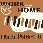 Oscar Peterson - Work From Home with Oscar Peterson (2020)