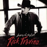 Rick Trevino - Looking For The Light (1995)