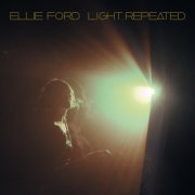 Ellie Ford - Light. Repeated. (2019) Hi-Res