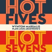 Wynton Marsalis - Louis Armstrong's Hot Fives and Hot Sevens (2023) [Hi-Res]