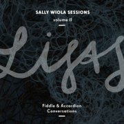 LISAS, Lisa Rydberg, Lisa Långbacka - Fiddle and Accordion Conversations - Sally Wiola Sessions, Vol. II (2017) [Hi-Res]