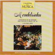 Josef Suk, Karel Ancerl, Vaclav Smetacek - Mendelssohn: Concerto for Violin and Orchestra Op.64, Overtures Op.21, Op.26, Op.27 (1988)