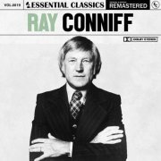 Ray Conniff - Essential Classics, Vol. 19: Ray Conniff (2023)