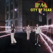 FM - City Of Fear (1980)