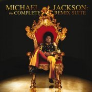 Michael Jackson - Michael Jackson: The Complete Remix Suite (2013)
