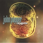 John Popper - Zygote (1999)