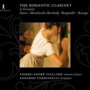 Pierre-Andre Taillard, Edoardo Torbianelli - The Romantic Clarinet (2008)
