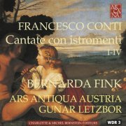 Bernarda Fink, Ars Antiqua Austria, Gunar Letzbor - Conti: Cantate con istromenti I-IV (2002)