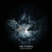 The Fjords - Silhouettes (2015)