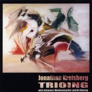 Jonathan Kreisberg - Trioing (2002)