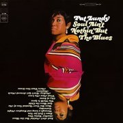 Pat Lundy - Soul Ain't Nothin' But the Blues (1968) [Hi-Res]