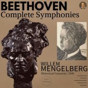 Willem Mengelberg - Beethoven: The 9 Symphonies by Willem Mengelberg (2020)