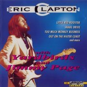 Eric Clapton - Eric Clapton With Yardbirds And Jimmy Page (1994)